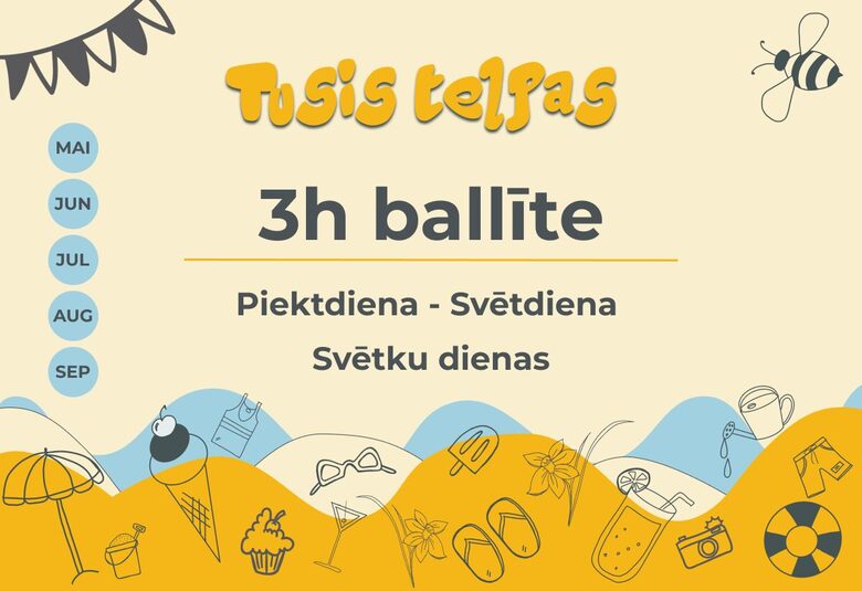 Tusis telpu īre 3h vasaras sezonā (piektdiena - svētdiena) un svētku dienas